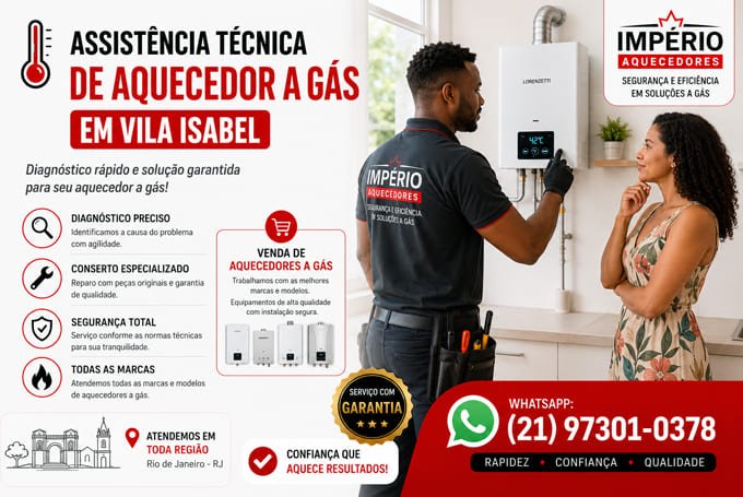 Assistência técnica de aquecedor em Vila Isabel RJ