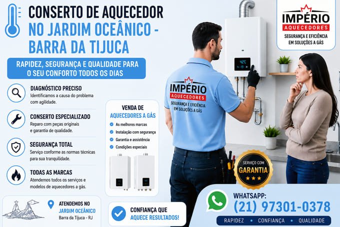 Conserto de aquecedor no Jardim Oceânico Barra da Tijuca