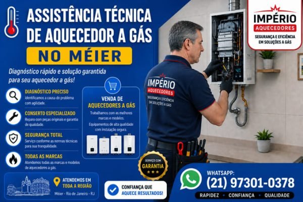 Assistência técnica de aquecedor no Méier RJ
